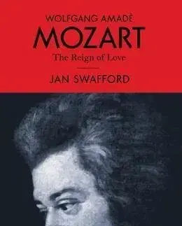 Cudzojazyčná literatúra Wolfgang Amade Mozart - Jan Swafford