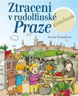 Dobrodružstvo, napätie, western Ztraceni v rudolfínské Praze - Renata Šindelářová