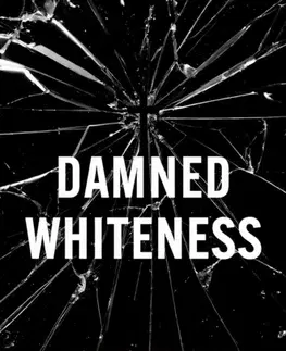 Náboženstvo Damned Whiteness - David F. Evans