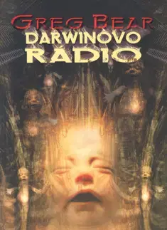 Sci-fi a fantasy Darwinovo rádio - Greg Bear