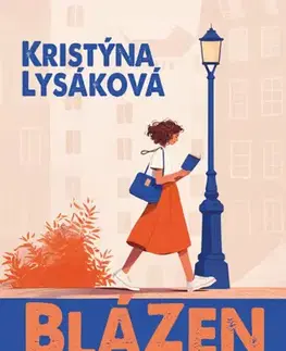 Česká beletria Blázen - Kristýna Lysáková