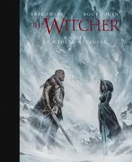 Sci-fi a fantasy Az illusztrált Vaják – Az utolsó kívánság - Andrzej Sapkowski