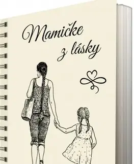 Citáty, výroky, aforizmy, príslovia, porekadlá Mamičke z lásky - Soňa Vancáková,Martin Vancák