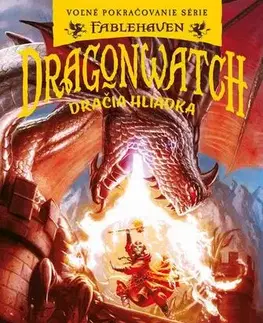 Sci-fi a fantasy Dragonwatch: Dračia hliadka - Brandon Mull