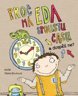 Humor a satira Proč má Eda spoustu času a dospělí ne? - Meike Haberstock