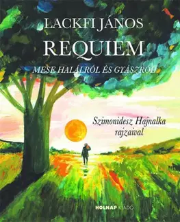 Pre deti a mládež - ostatné Requiem - János Lackfi