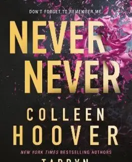 Detektívky, trilery, horory Never Never - Tarryn Fisher,Colleen Hooverová