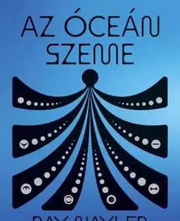 Sci-fi a fantasy Az óceán szeme - Ray Nayler,László Sepsi