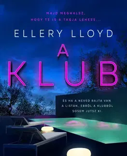 Detektívky, trilery, horory A klub - Ellery Lloyd,Ádám Szieberth