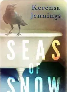 Cudzojazyčná literatúra Seas of Snow - Kerensa Jennings
