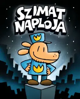 Dobrodružstvo, napätie, western Szimat naplója - Dav Pilkey