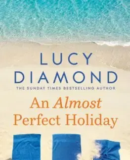 Svetová beletria An Almost Perfect Holiday - Lucy Diamond