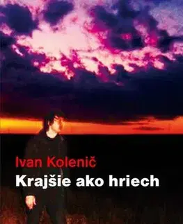 Slovenská beletria Krajšie ako hriech - Ivan Kolenič