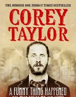 Cudzojazyčná literatúra A Funny Thing Happened On The Way To Heaven - Corey Taylor