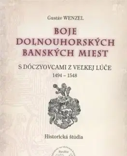 História - ostatné Boje dolnouhorských banských miest - Gustáv Wenzel