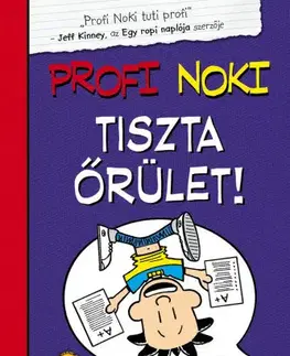 Dobrodružstvo, napätie, western Profi Noki kalandjai 5. - Tiszta őrület! - Lincoln Peirce