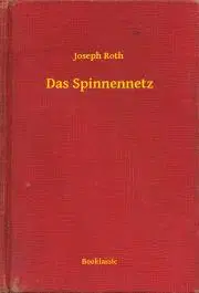 Svetová beletria Das Spinnennetz - Joseph Roth