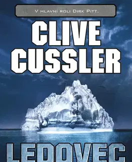Detektívky, trilery, horory Ledovec - Clive Cussler