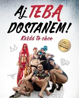 Erotická beletria Aj TEBA dostanem! - Mark E. Pocha