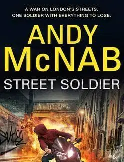 Cudzojazyčná literatúra Street Soldier - Andy McNab