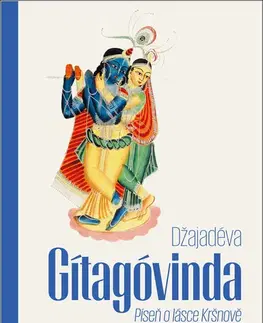 Svetová poézia Gítagóvinda: Píseň o lásce Kršnově - Džajadéva