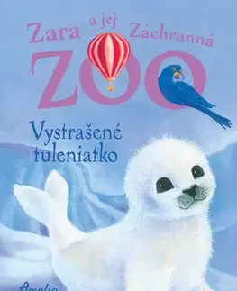 Dobrodružstvo, napätie, western Zara a jej Záchranná ZOO 5: Vystrašené tuleniatko - Amelia Cobb,Sophy Williamsová,Viktória Floreková