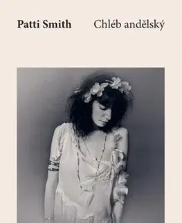 Hudba - noty, spevníky, príručky Chléb andělský - Patti Smith