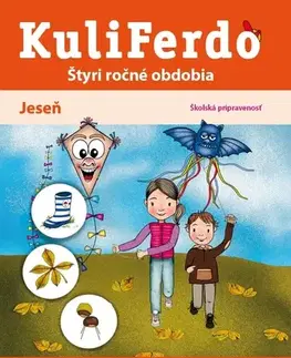 Pre predškolákov Kuliferdo Jeseň - Školská pripravenosť PZ - Jana Pechancová,Noemi Keřkovská,Hana Nádvorníková