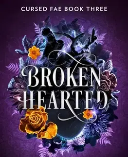 Sci-fi a fantasy Broken Hearted - Julie Hall,Leia Stone