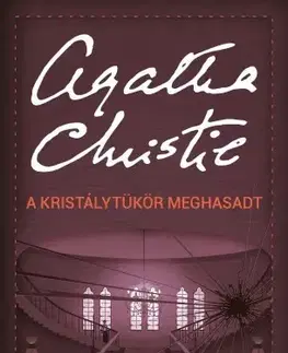 Detektívky, trilery, horory A kristálytükör meghasadt - Agatha Christie
