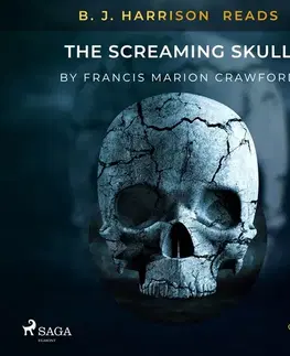 Svetová beletria Saga Egmont B. J. Harrison Reads The Screaming Skull (EN)