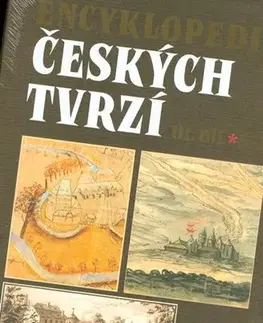 Slovenské a české dejiny Encyklopedie Českých tvrzí III. Díl S-Ž - Kolektív autorov