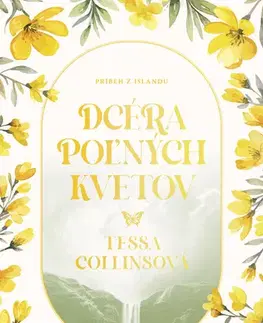 Romantická beletria Dcéra poľných kvetov - Tessa Collins