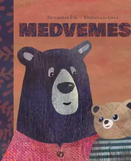 Rozprávky Medvemese - Éva Trogmayer