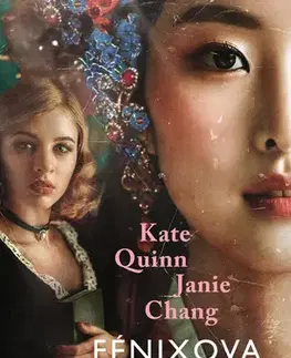 Romantická beletria Fénixova koruna - Kate Quinn a Janie Chang