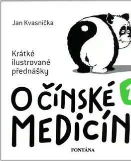 Čínska medicína O čínské medicíně 1. - Jan Kvasnička