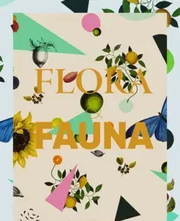 Dizajn, úžitkové umenie, móda Flora and Fauna