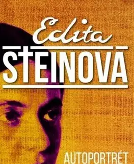 História Autoportrét v listoch 1916 – 1942 - Edita Steinová