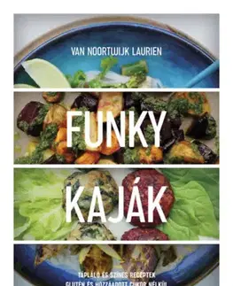 Kuchárky - ostatné Funky kaják - Laurien Van Noortwijk