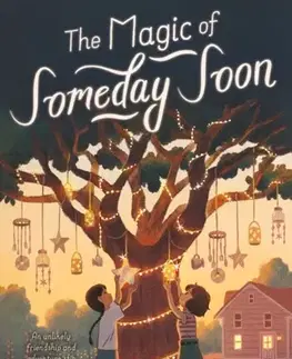 Pre deti a mládež The Magic of Someday Soon - Michelle Lee