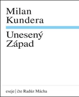 Česká beletria Supraphon Unesený západ - Audiokniha CD