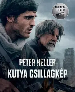 Detektívky, trilery, horory Kutya csillagkép – Filmes borítóval - Peter Heller
