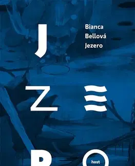 Poézia - antológie Jezero - Bianca Bellová