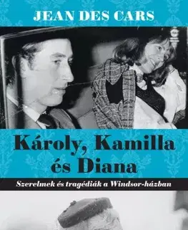 Osobnosti Károly, Kamilla és Diana - Jean des Cars