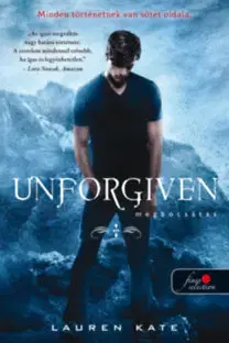 Dobrodružstvo, napätie, western Unforgiven - Megbocsátás - puha kötés - Lauren Kate