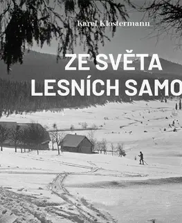 Beletria - ostatné Tympanum Ze světa lesních samot