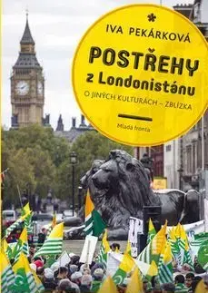 Islam Postřehy z Londonistánu - Iva Pekárková