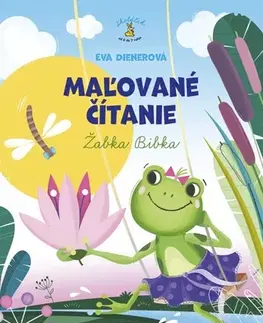 Rozprávky pre malé deti Maľované čítanie – Žabka Bibka - Eva Dienerová,Lenka Javorská