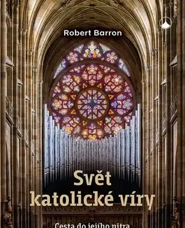 Kresťanstvo Svět katolické víry - Robert Barron