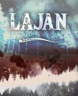 Sci-fi a fantasy Lajan - Juraj Pavlík